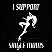 I Support Single Moms